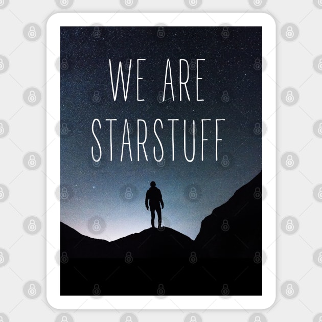 We Are Starstuff - Man Looking at Space - Black - B5 Sci-Fi Sticker by Fenay-Designs